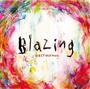アルバム「Ｂｌａｚｉｎｇ」（ＤＩＲＴＹ＿ＯＬＤ＿ＭＥＮ、２１６０円、税込み）。発売中（提供写真）