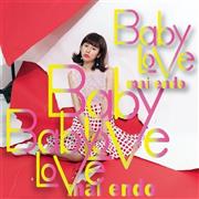 遠藤舞「Ｂａｂｙ＿Ｌｏｖｅ」。発売中（提供写真）
