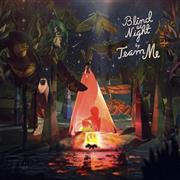 チーム・ミー「ブラインド・アズ・ナイト」。発売中（提供写真）