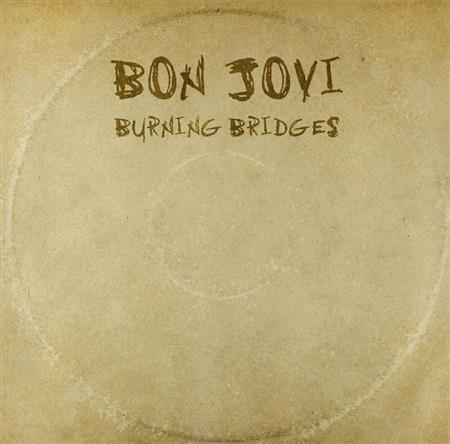ＢＯＮ＿ＪＯＶＩ「バーニング・ブリッジズ」。発売中（提供写真）