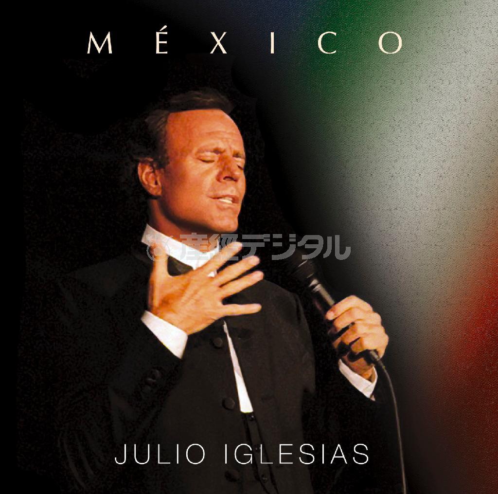 フリオ・イグレシアス「愛しのメキシコ」（２４００円＋税、提供写真）